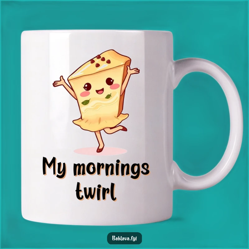 Funny Baklava Pirouette Mug: Delighted Dancer Design, Perfect Funny Gift for Ballet Lovers