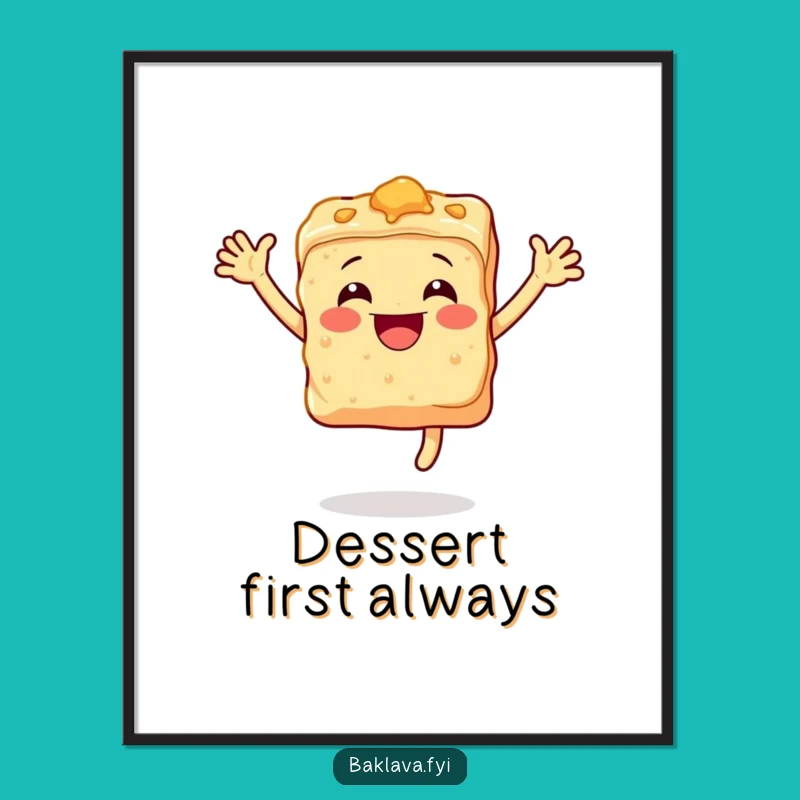 Funny Baklava Poster: Delicious Art for Your Sweet Space