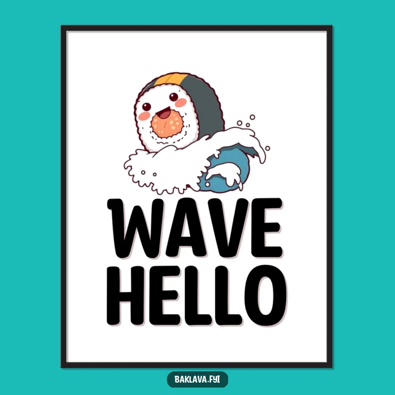 Funny Sushi Roll Wave Poster: Bring Hilarious Ocean Vibes to Your Walls