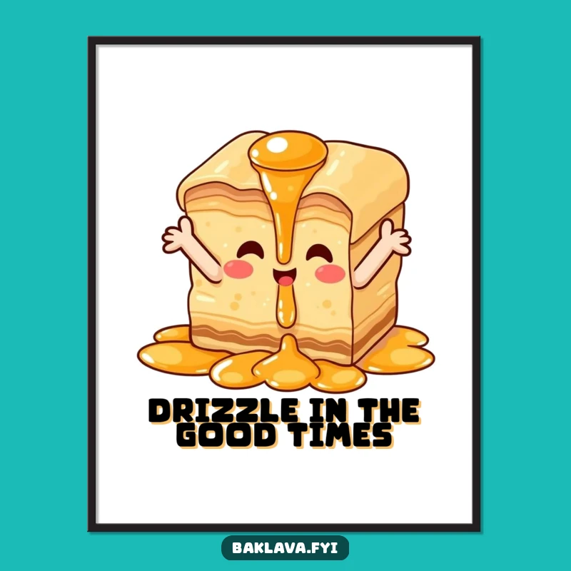 Free Printable Wall Art: Happy Baklava Waterfall, Funny Downloadable Decor