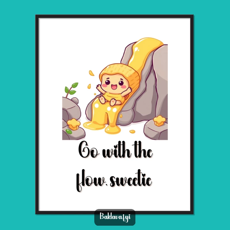 Funny Baklava Honey Waterfall Free Printable Wall Art - Sweet Decor