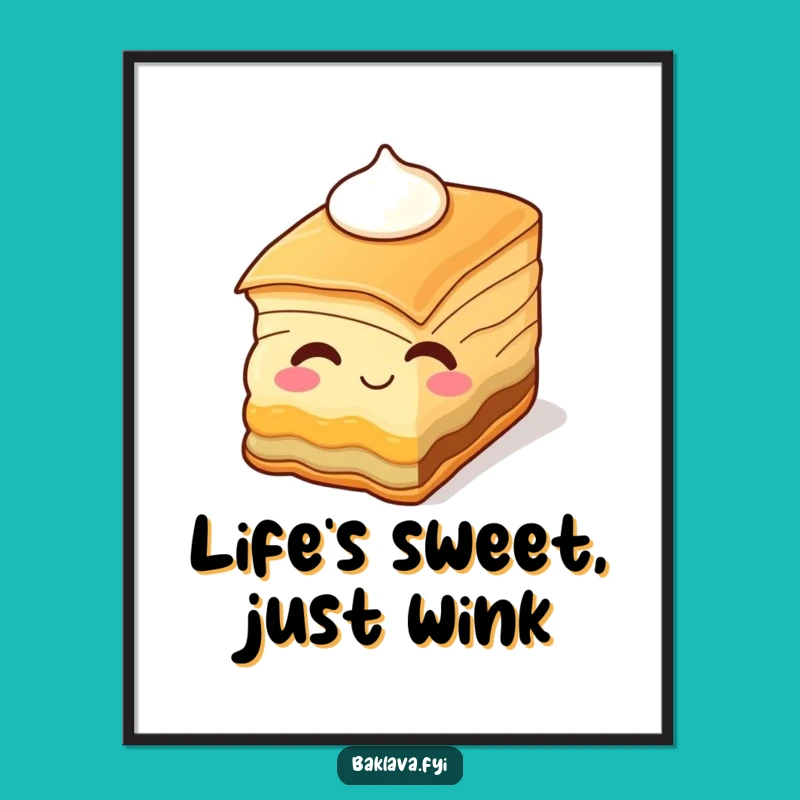 Free Printable Funny Wall Art: Winking Baklava Sweetness Downloadable Decor