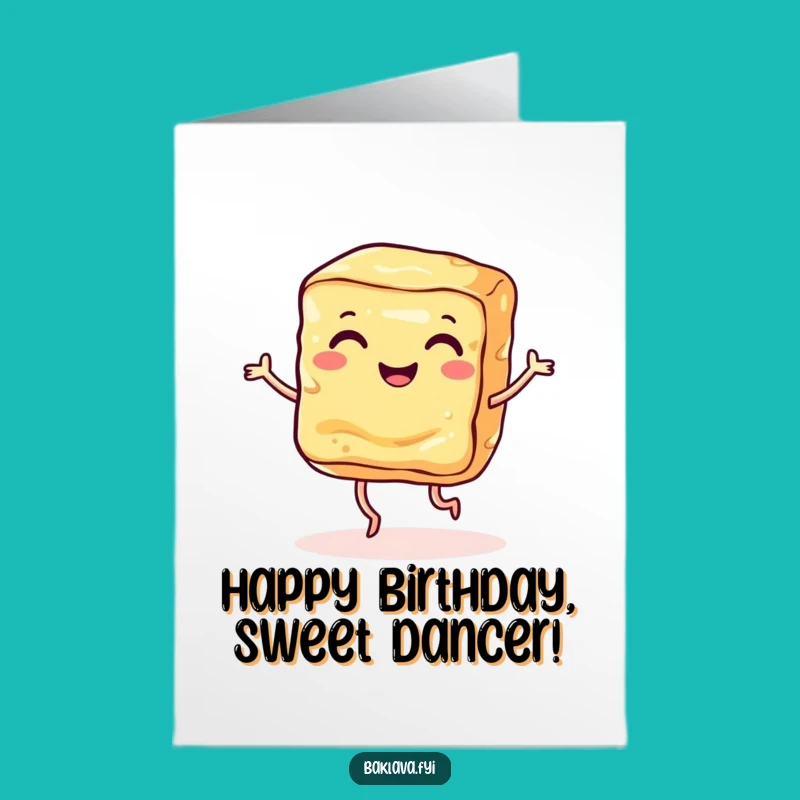 Free Printable Dancing Baklava Birthday Card - Hilarious Dessert Downloadable!