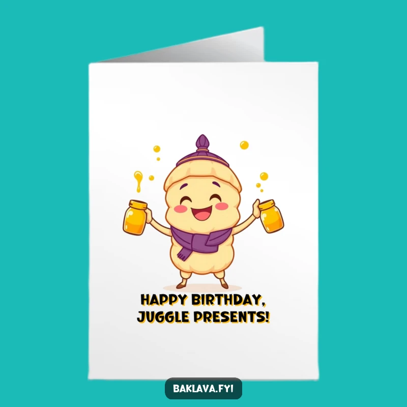 Free Printable Birthday Card: Juggling Baklava for a Delightfully Sweet Celebration