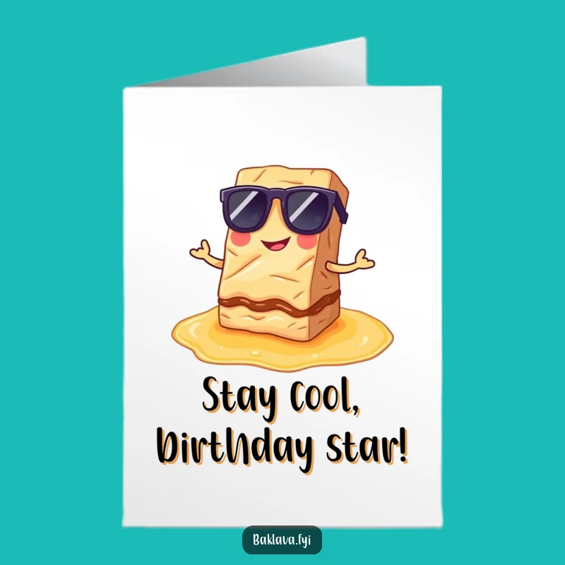 Free Printable Funny Birthday Card: Cool Baklava, Stylish Downloadable Gift!