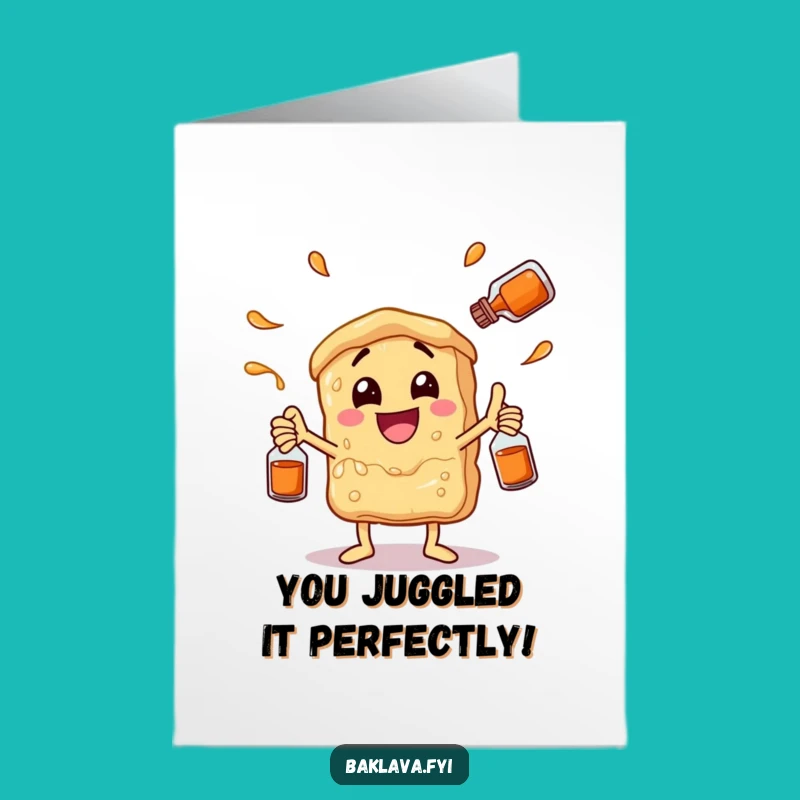 Free Printable Baklava Congratulations Card: Juggling Syrup Celebration