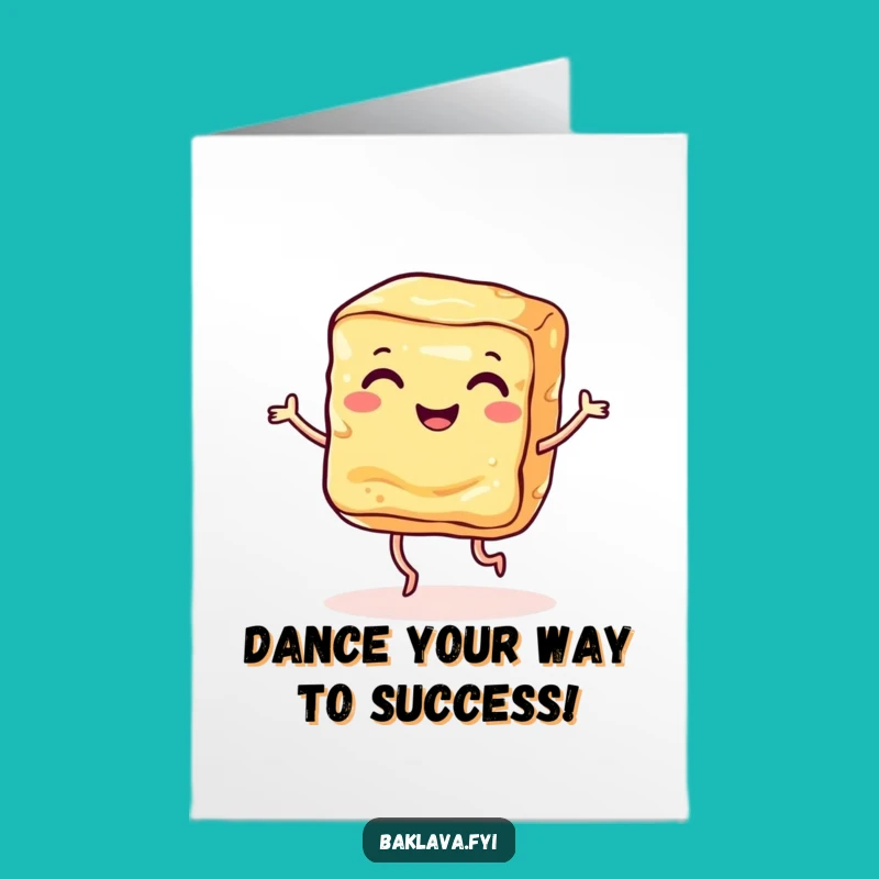 Free Printable Dancing Baklava Congrats Card - Sweet & Funny Downloadable!