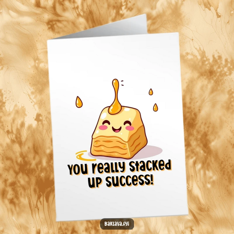 Funny Free Printable Congratulations Card featuring a happy baklava slice juggling syrup drops, symbolizing a sweet and successful achievement.