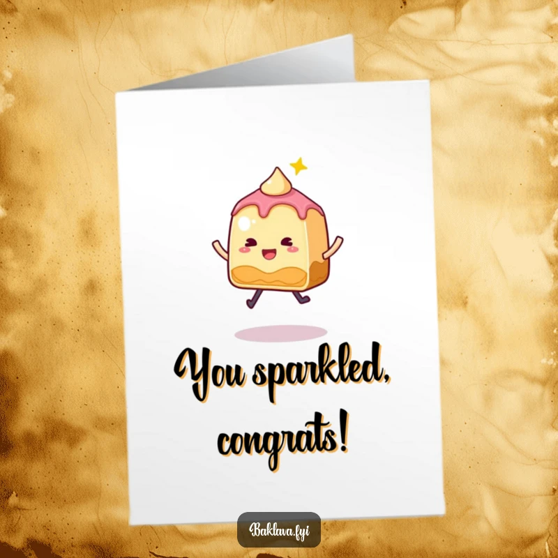 Funny Free Printable Baklava congratulations card showing a whimsical, sparkly slice performing a joyful jump, perfect for celebrating.