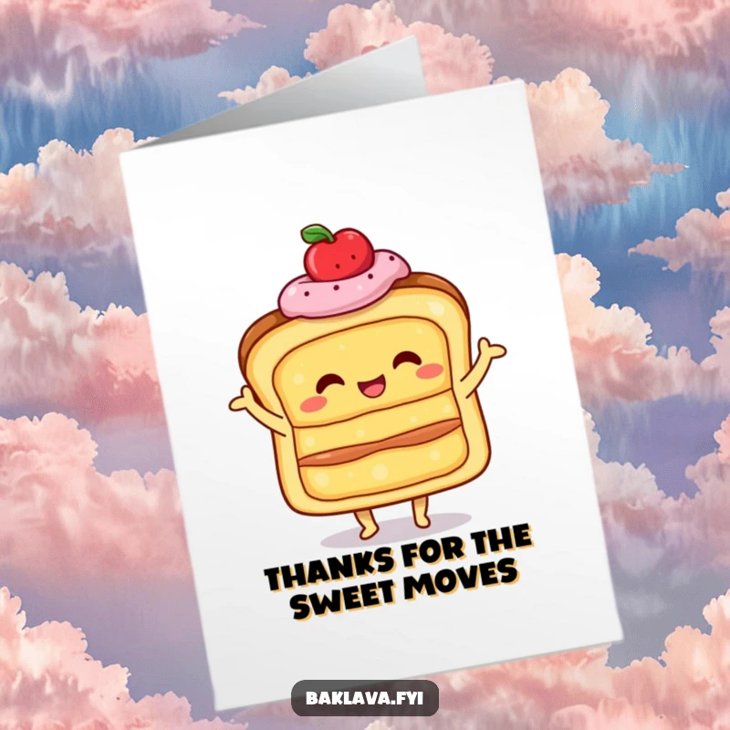 Funny Free Printable Thank You Card: A happy layered pastry doing a little shimmy, expressing thanks with joy.