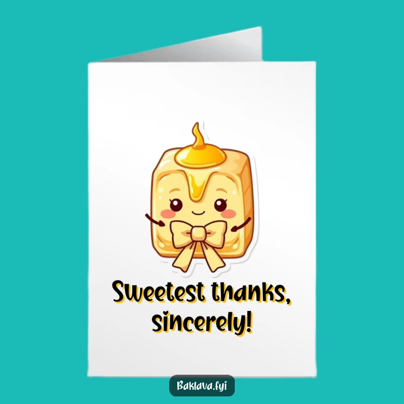 Free Printable Baklava Thank You Card: Charming Syrup Slice Presenting Bow Funny Downloadable Gift
