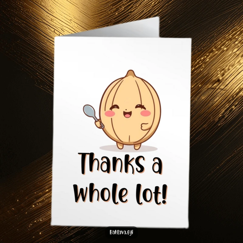 Funny Free Printable Walnut Thank You Card: A happy walnut winking and holding a tiny spoon.