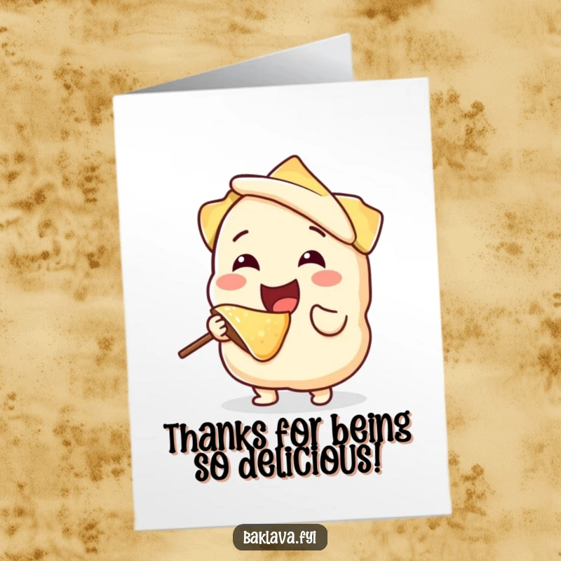 Funny Free Printable Thank You Card: Phyllo dough character joyfully taking a bite from itself, offering layered thanks.