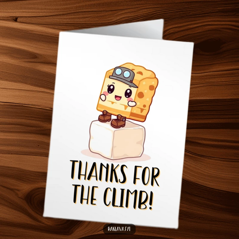 Funny Free Printable Thank You Card: Baklava explorer boots scaling a sugar cube, humorously expressing thanks for support.