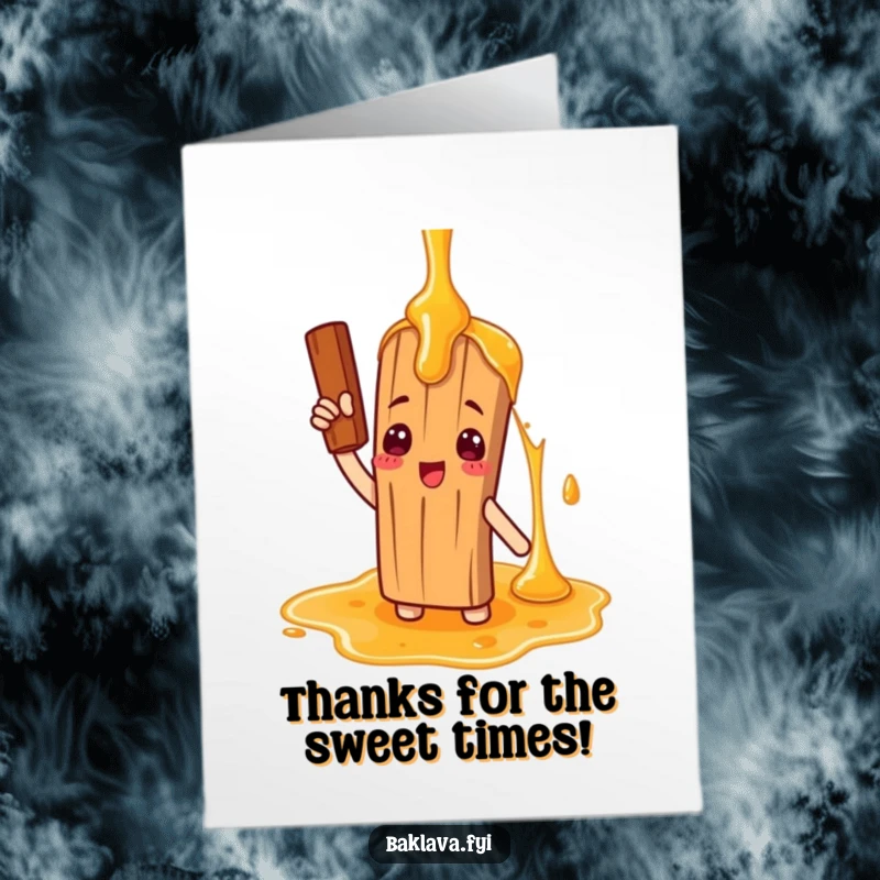 Funny Free Printable Thank You Card: Cinnamon stick character comically saluting a giant honey drizzle.