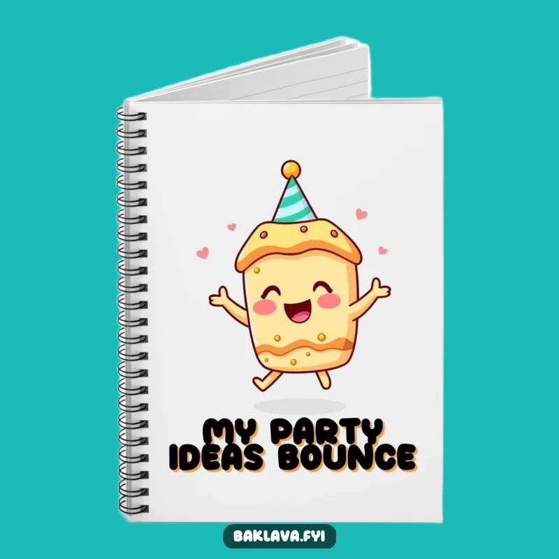 Funny Baklava Notebook: Party Hat Joyful Bouncer - Journal Gift