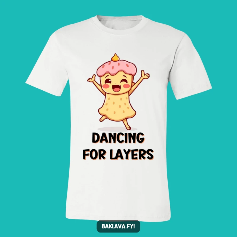 Funny Baklava Dance T-Shirt: Wear Your Deliciously Triumphant Moves